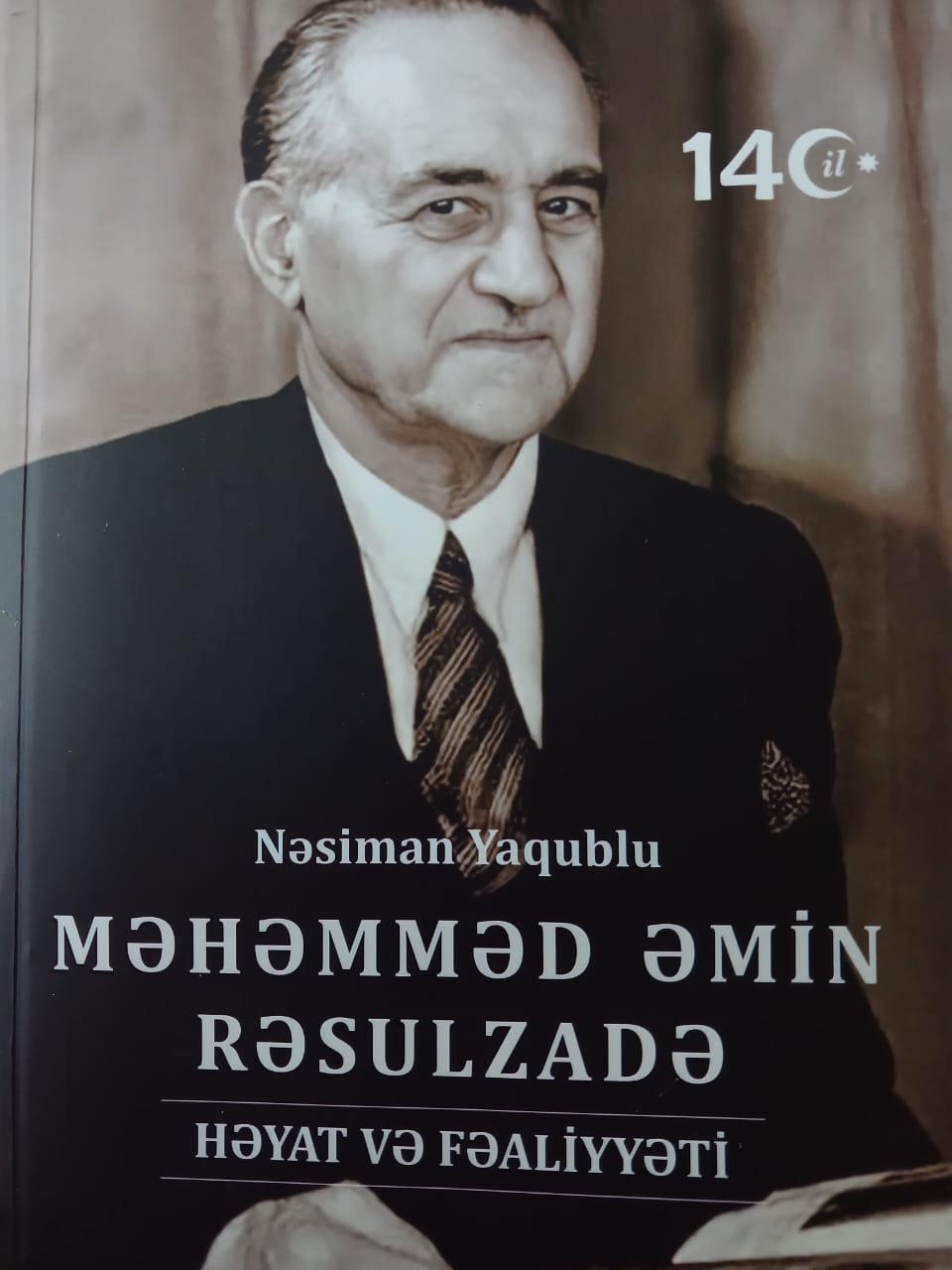 Nasiman Yagublu's Book " Mahammad Amin Rasulzade: Life and Activities "  Published   